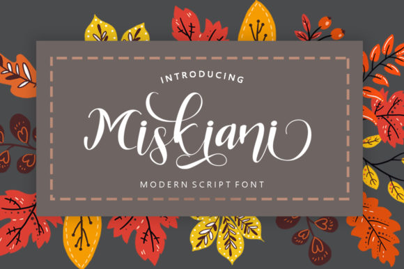 Miskiani: A Script Font for Elegant Campaigns