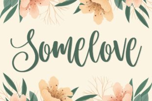 Somelove Font: Playful Script for Digital Marketing